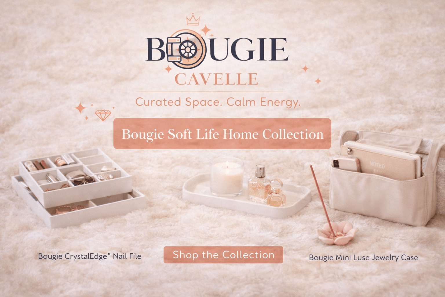 Bougie Soft Life Home Collection - Bougie Cavelle LLC